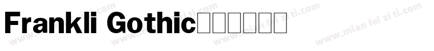 Frankli Gothic字体转换